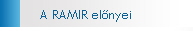A RAMIR el�nyei